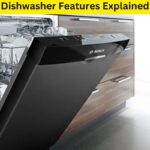 Dishwasher features explained