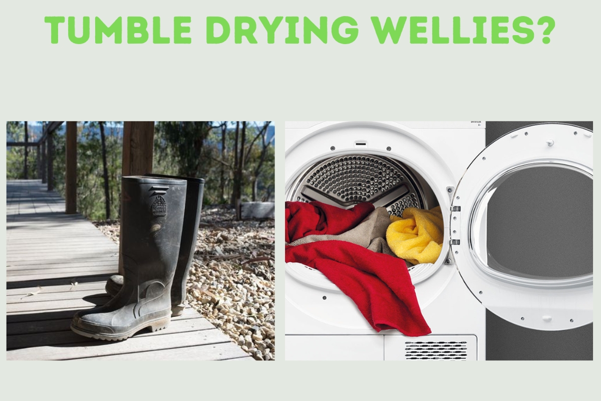 Can you put wellies in the tumble dryer