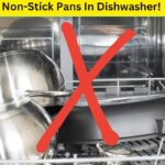 Can you put non stick pans in the dishwasher